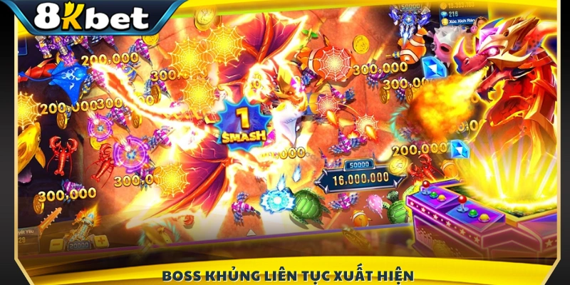 Những con boss cỡ lớn liên tục xuất hiệ