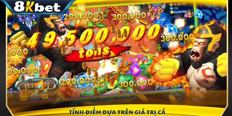 Điểm số được cộng dựa vào giá trị của từng loại cá