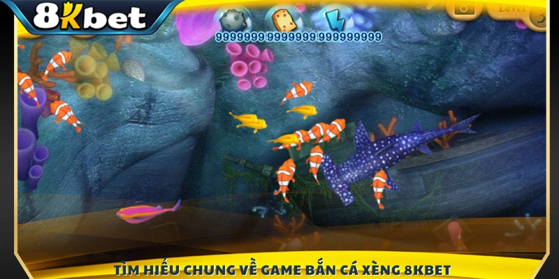 Khám phá tựa game Bắn cá Xèng 8KBET