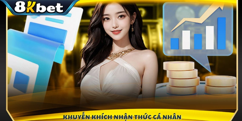 Khuyến khích người dùng nhận biết rủi ro