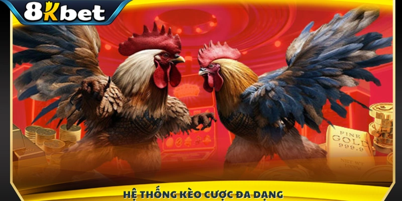 Cung cấp nhiều hình thức đặt cược linh hoạt