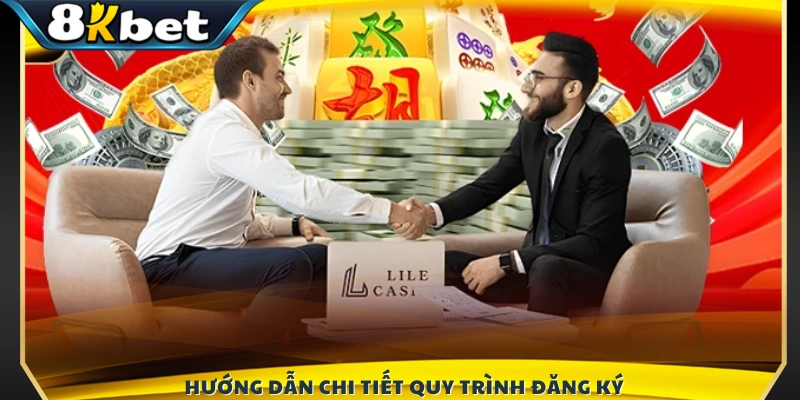 Quy trình đăng ký đại lý 8KBET