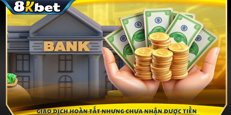 Nếu đã rút thành công mà chưa thấy cộng tiền