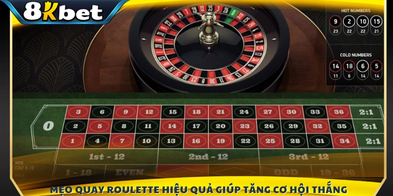 Bí quyết chọn chiến thuật quay Roulette tối ưu tỷ lệ thắng