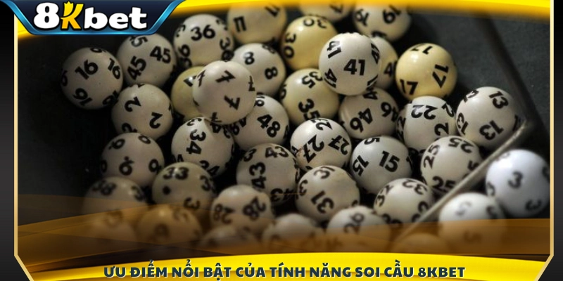 Những điểm mạnh vượt trội của tính năng soi cầu 8KBET