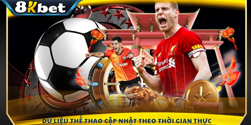  Thông tin thể thao 8KBET được cập nhật liên tục 