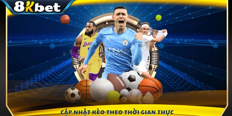 Hiển thị tỷ lệ cược tức thì theo diễn biến trận đấu