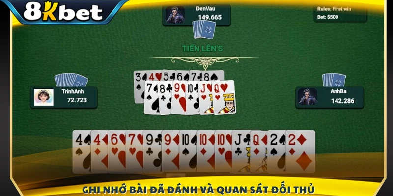 Năng lực ghi nhớ các quân bài đã ra và đọc vị lối chơi