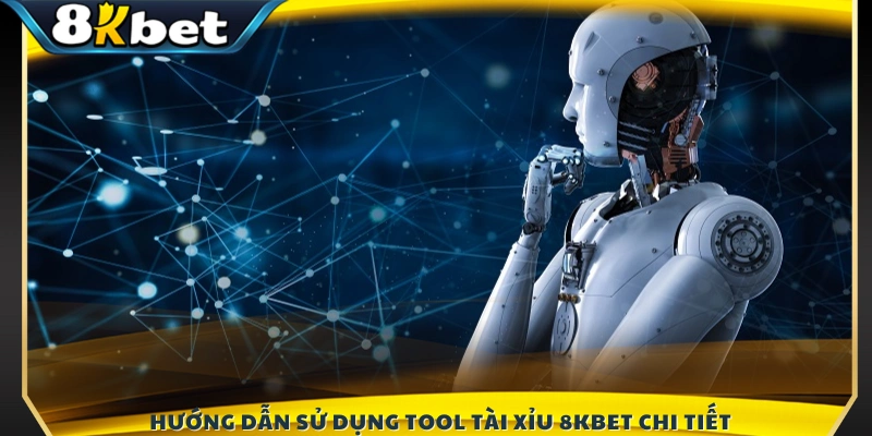 Các bước sử dụng tool tài xỉu 8KBET cụ thể